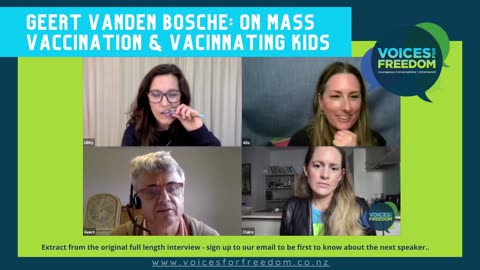 Geert Vanden Bosche On Mass Vaccination & Vaccinating Kids