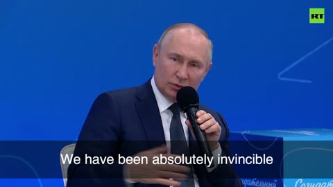 Russia is ‘absolutely invincible’ - Putin