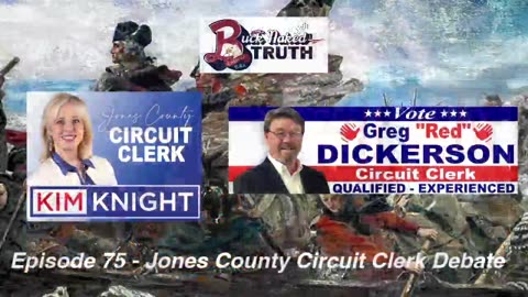 Episode 75 - Jones County Circuit Clerk Debate