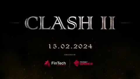 Clash 2 - Official Release Date Announcement Teaser Trailer