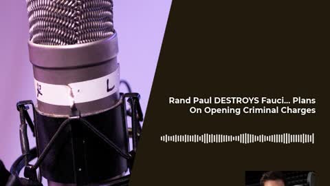 Ran Paul Intends To File Criminal Charges Against Fauci... Here's Why!