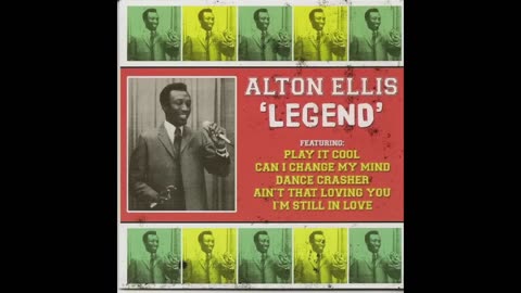 Alton Ellis - I'm Still In Love With You Girl