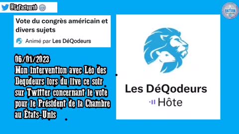 Mon intervention avec les Deqodeurs concernant le vote pour le Président de la Chambre au États-Unis