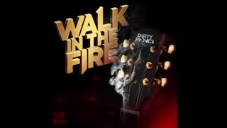 Dirtyphonics - Walk In The Fire