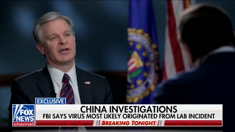 FBI Dir. Wray said the origin of COVID was likely the result of a lab leak in China