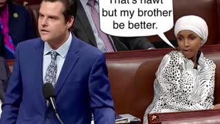 ROFLMAO. ACTUAL VIDEO!!!! Ilhan drooling over Gaetz