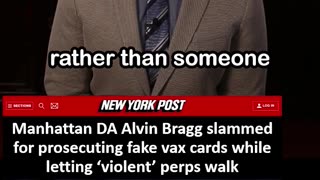 Manhattan DA Slammed for Prosecuting Fake Vax Cards while Letting Violent Perps Walk