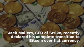 Why Strike CEO Jack Mallers Went All-In With Bitcoin