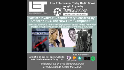 “Officer Involved” Documentary Censored By Amazon? Plus, The New Film “Composite”.