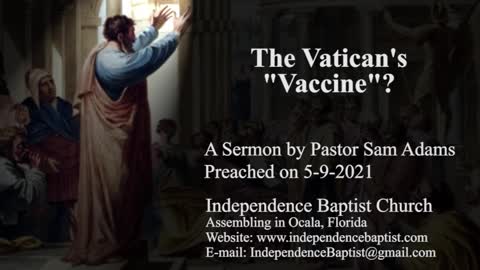 The Vatican's "Vaccine"? - Studies in Revelation