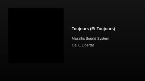 Toujours (Et Toujours) · Massilia Sound System