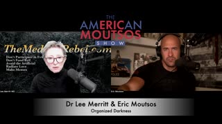 Organized Darkness- Dr. Lee Merritt and Eric Moutsos