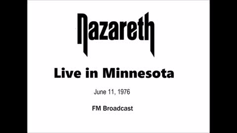 Nazareth - Live in Minneapolis, Minnesota 1976 (FM Broadcast)
