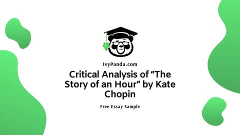 Critical Analysis of “The Story of an Hour” by Kate Chopin | Free Essay Sample