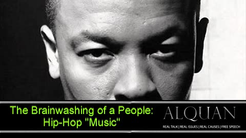 Hip-Hop: The Brainwashing of a People