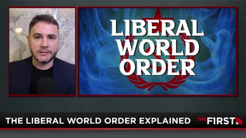 The Liberal World Order Explained