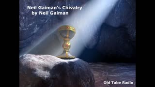 Neil Gaiman's Chivalry by Neil Gaiman