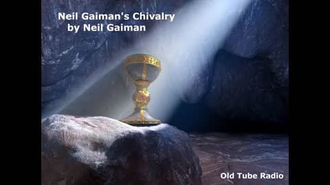 Neil Gaiman's Chivalry by Neil Gaiman