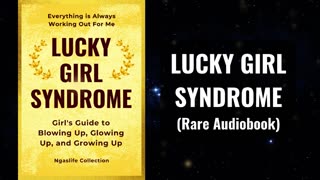 Lucky Girl Syndrome - Listen Everyday and Watch Your Life Change Audiobook