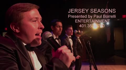 JERSEY SEASONS presented by Paul Borrelli Entertainment 401-353-4700