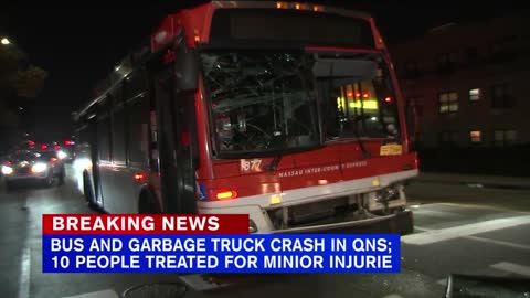 10 hurt after bus collides with garbage truck in Queens