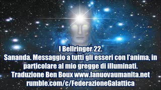 I Bellringer 22. Sananda. Messaggio a tutti gli esseri con l’anima,