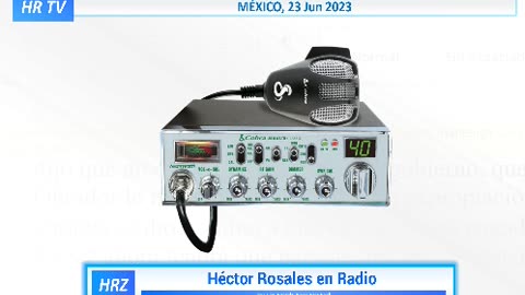 Héctor Rosales en Radio 2023-06-23 - Parte I- 1937 - Cárdenas expropia ferrocarriles