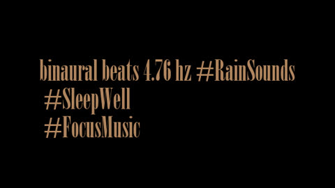 binaural_beats_4.76hz_PeacefulBinauralMelodies MindRelaxation BinauralFrequencies