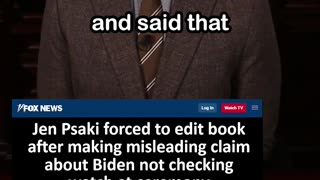 Jen Psaki Forced to Fix Book after False Claim about Biden Not Checking Watch at Ceremony