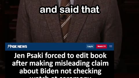 Jen Psaki Forced to Fix Book after False Claim about Biden Not Checking Watch at Ceremony