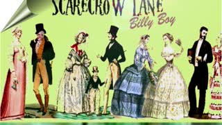 Scarecrow Lane - Billy Boy