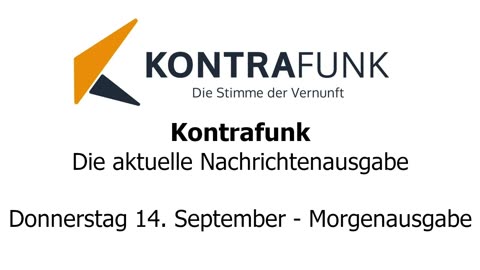 Kontrafunk - Die Aktuelle Nachrichtenausgabe - Donnerstag 14.09.2023 - Morgenausgabe