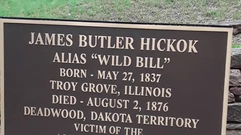 Civil War hero and Civil Rights champion "Wild Bill" Hickok, Deadwood, SD