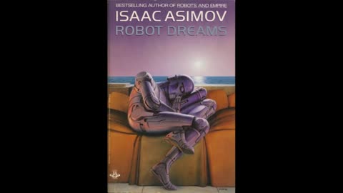 Robot Dreams [1-2] by Isaac Asimov (Michael Russotto)