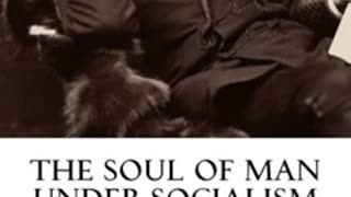 The Soul of Man By: Oscar Wilde