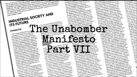 Brian reads... 'The Unabomber Manifesto' part 7