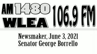 Wlea Newsmaker, June 3, 2021, State Senator George Borrello