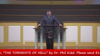 THE TORMENTS OF HELL" Dr. Phil Kidd