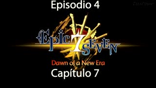 Epic Seven Historia/Escenas Episodio 4 Capítulo 7 (Sin gameplay)