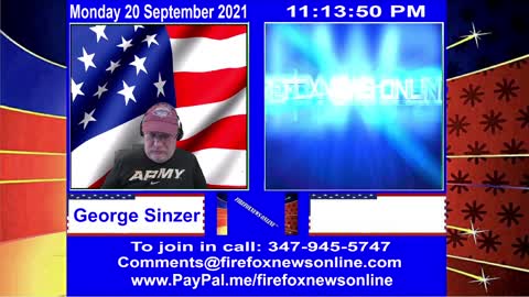 FIREFOXNEWS ONLINE™ September 20Th, 2021 Broadcast