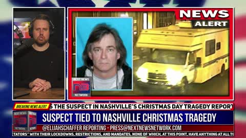Suspect Tied to Nashville Christmas Tragedy Made Suspicious Moves