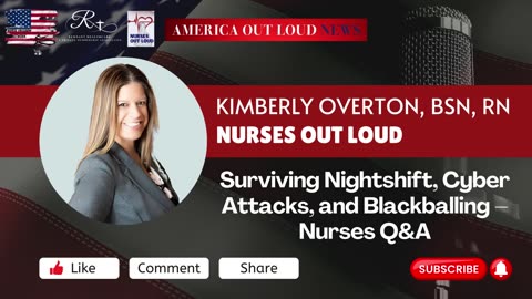 Surviving Nightshift, Cyber Attacks, and Blackballing – Nurses Q&A