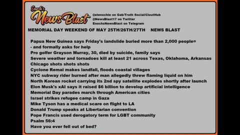 Memorial day weekend of May 25/26/27, 2024 News Blast