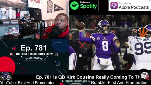 Ep. 781 Is QB Kirk Cousins Really Coming To The Falcons?