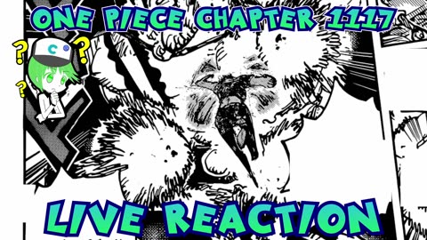 One Piece Chapter 1117 Live Reading/Review