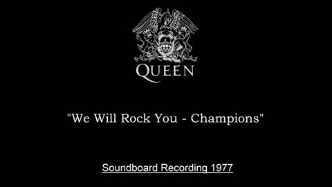 Queen - We Will Rock You - Champions (Live in Houston, Texas 1977) Soundboard