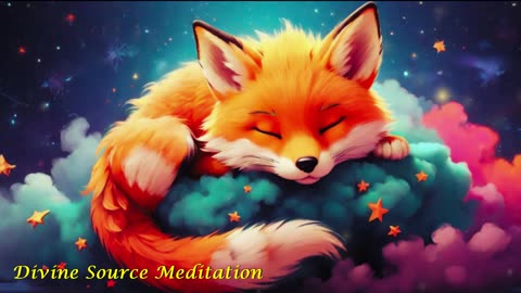 10. Fox ★ Celestial Serenity ★ Lullaby Journey for Peaceful Nights ★ Heavenly Bedtime Melodies