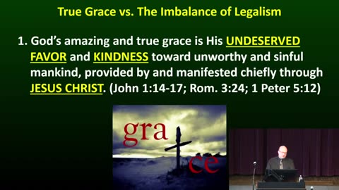 02 - True Grace vs The Imbalance Of Legalism