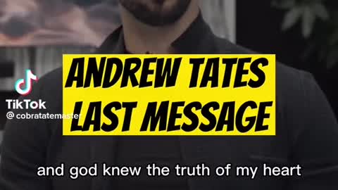 Andrew Tates Final Message