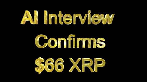 AI Confirms: XRP's Price to Hit a Minimum of $66!